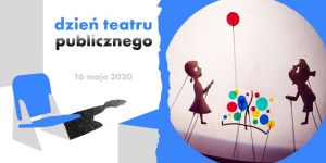 Dzień Teatru Publicznego 2020